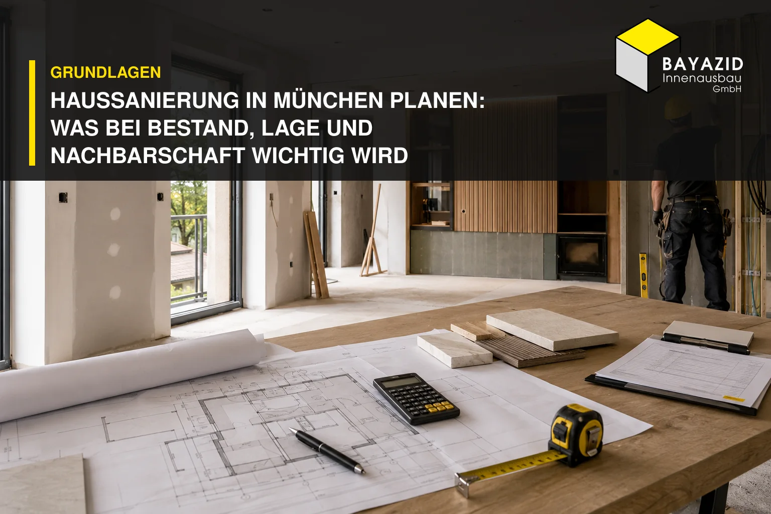 Haussanierung in München planen: Was bei Bestand, Lage und Nachbarschaft wichtig wird