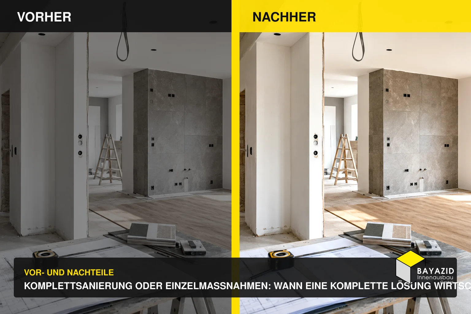 Komplettsanierung oder Einzelmaßnahmen: Wann eine komplette Lösung wirtschaftlicher ist