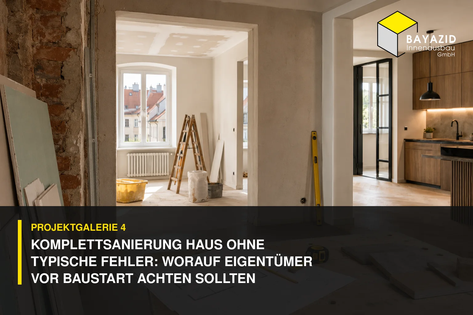 Projektgalerie 4: Komplettsanierung Haus ohne typische Fehler: Worauf Eigentümer vor Baustart achten sollten