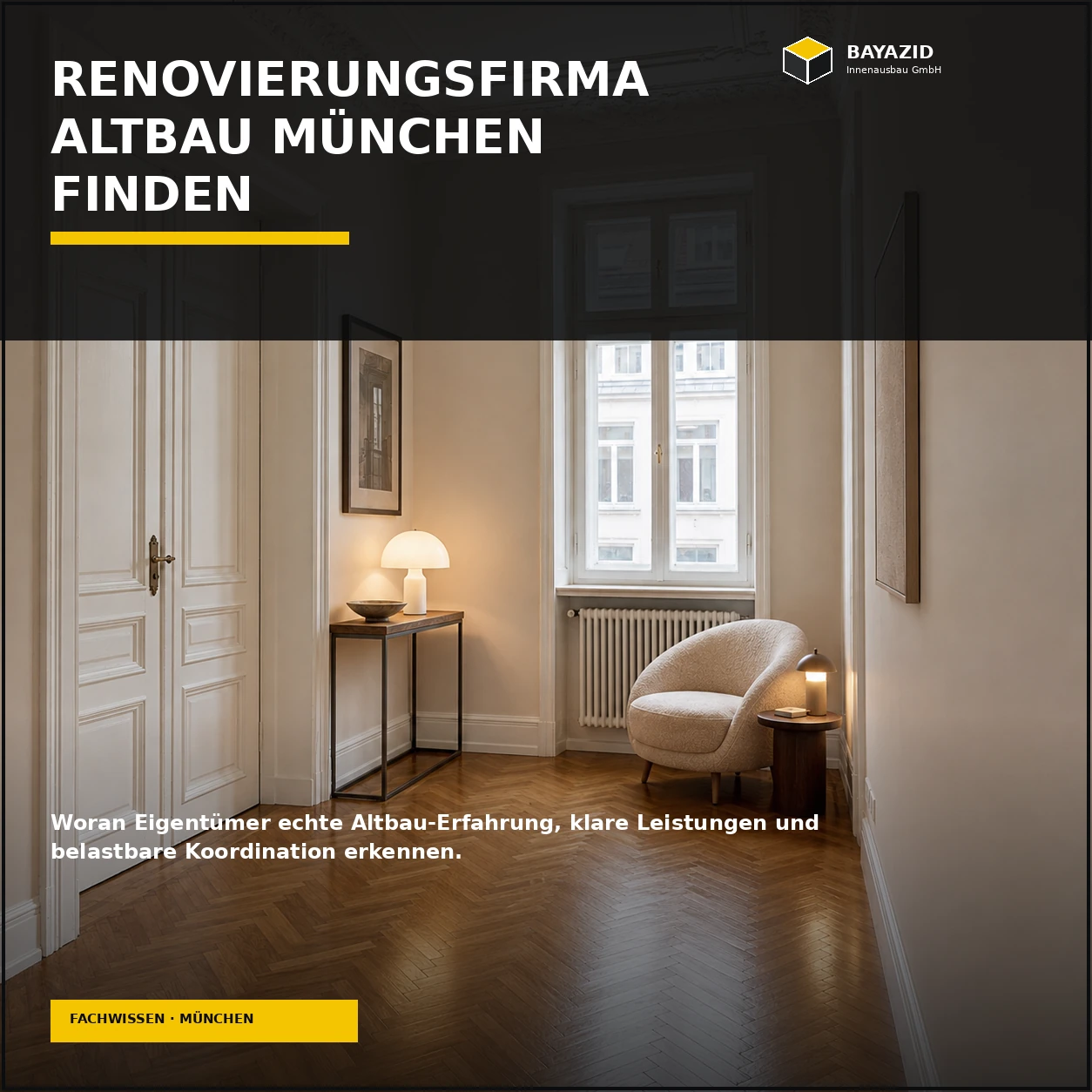 Renovierungsfirma Altbau München finden