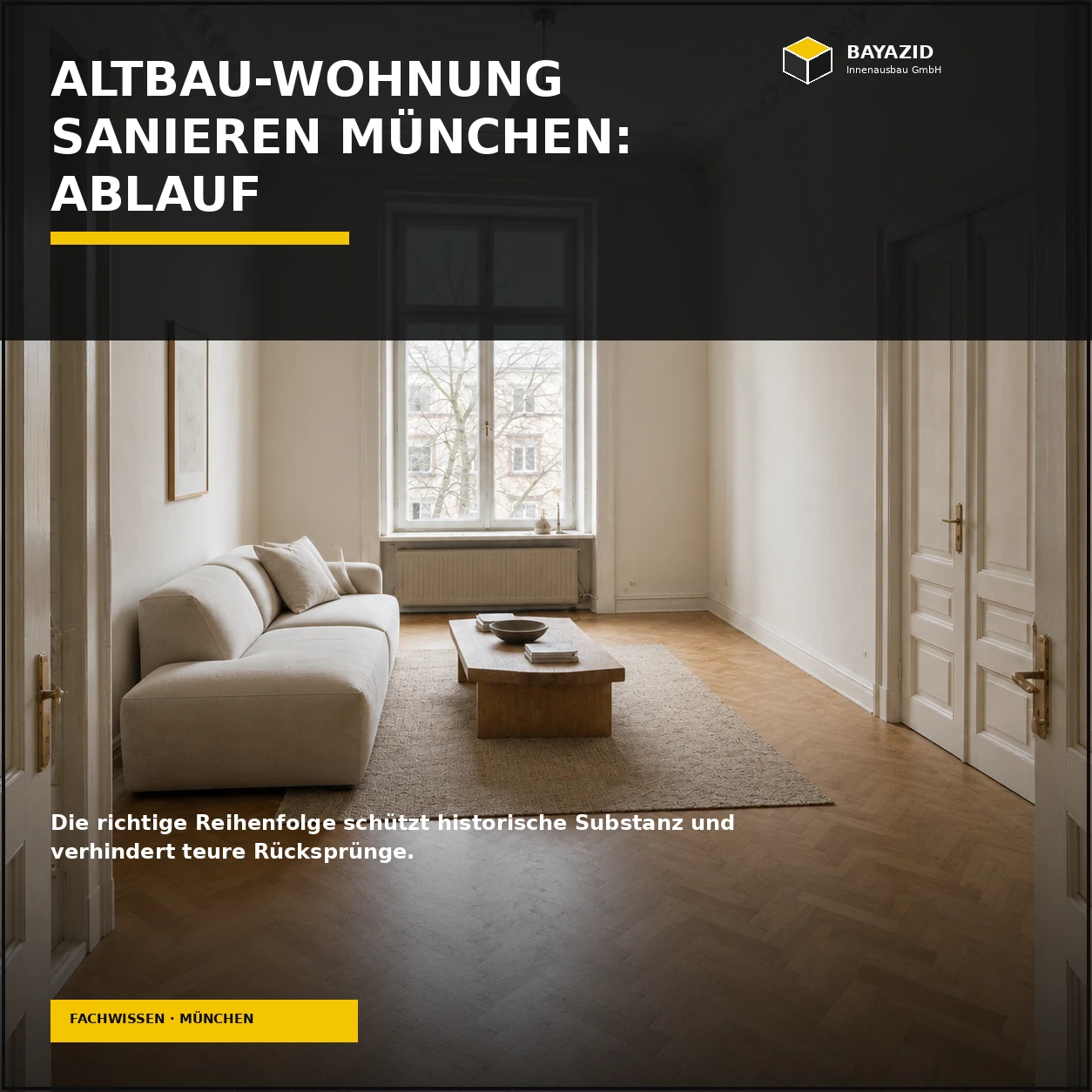 Altbau Wohnung sanieren München: Ablauf