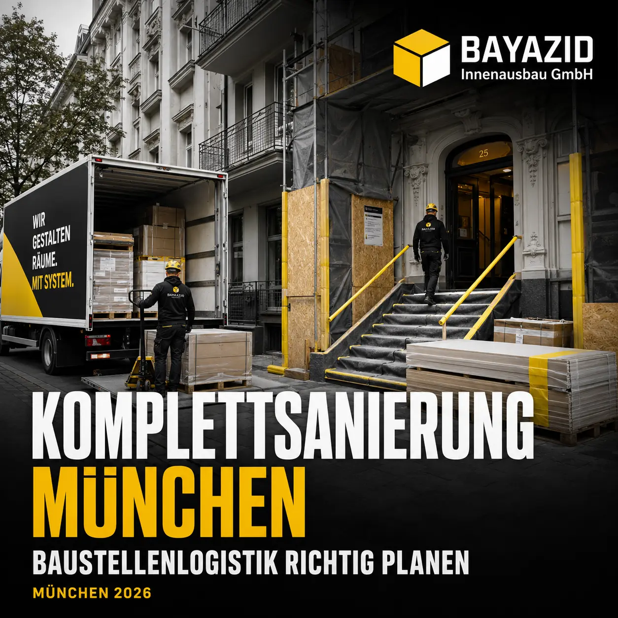 Komplettsanierung München: Baustellenlogistik richtig planen
