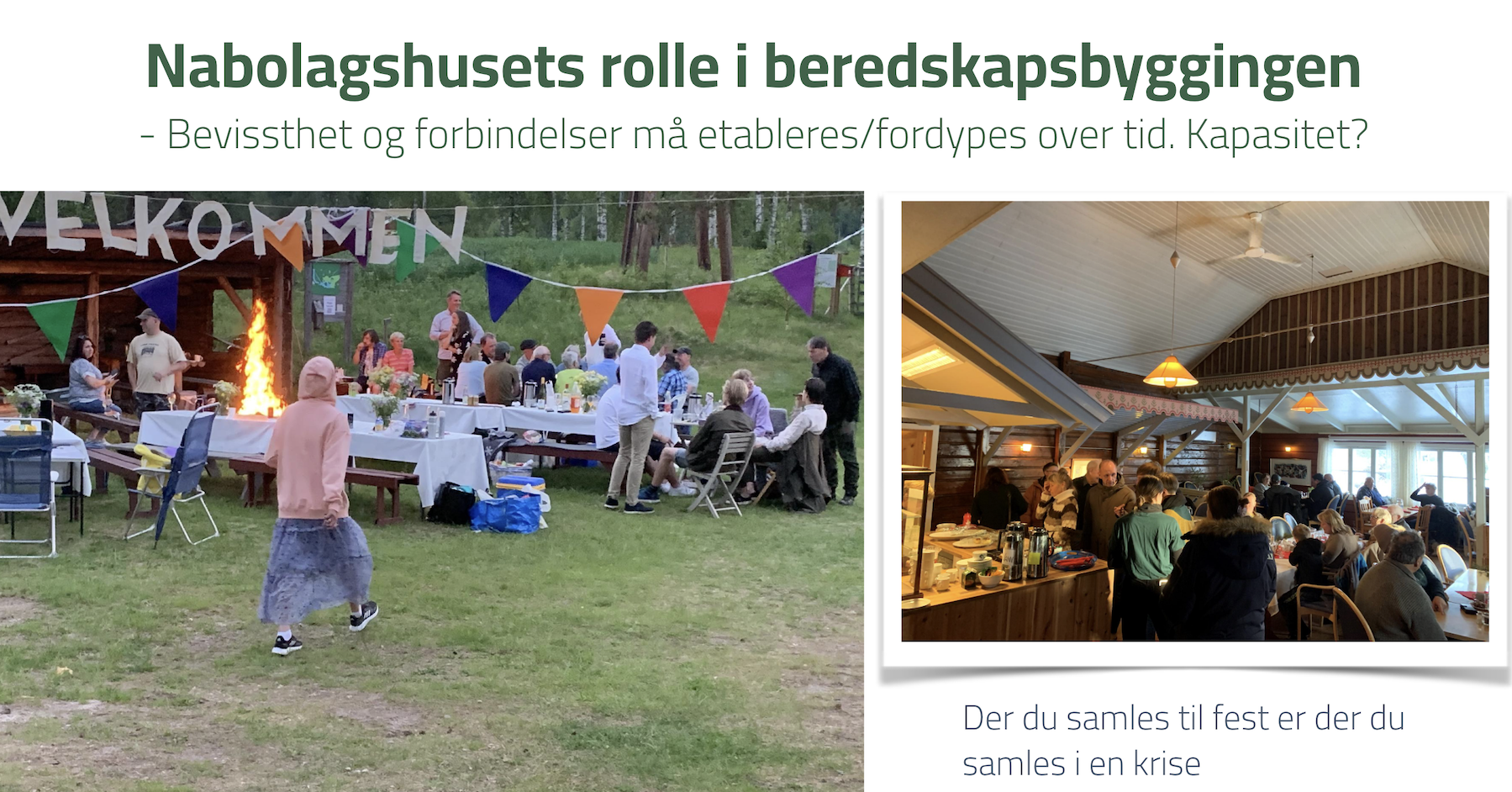 Nabolagshuset som beredskapspunkt - vi setter i gang