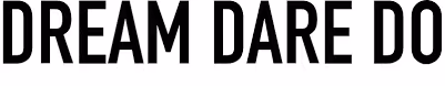 Text logo with the words DREAM DARE DO in bold uppercase letters.