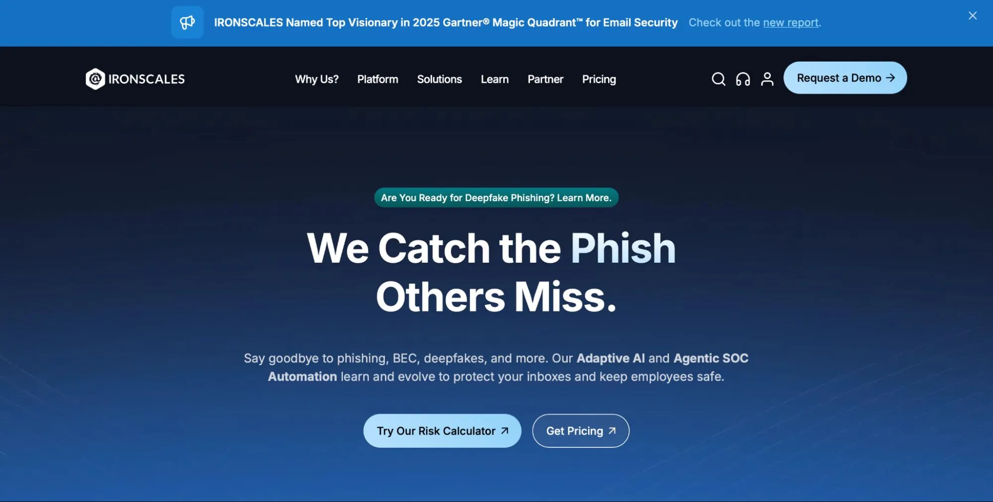 IRONSCALES homepage promoting AI-powered phishing protection with the headline “We Catch the Phish Others Miss.”