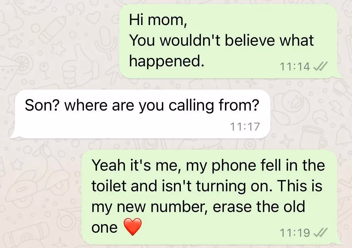 'Hi Mom' WhatsApp scam chat showing message: “Hi mom, you wouldn't believe what happened.” Followed by claim phone fell in toilet and new number.