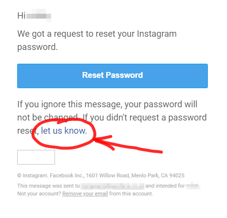  Instagram password reset email with "let us know" highlighted if the user didn’t request it.