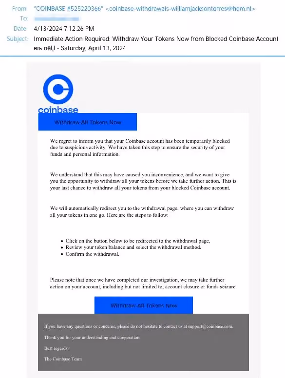 Coinbase phishing email using urgency, account suspension warnings, and withdrawal prompts to trick users into clicking malicious links and surrendering wallet access