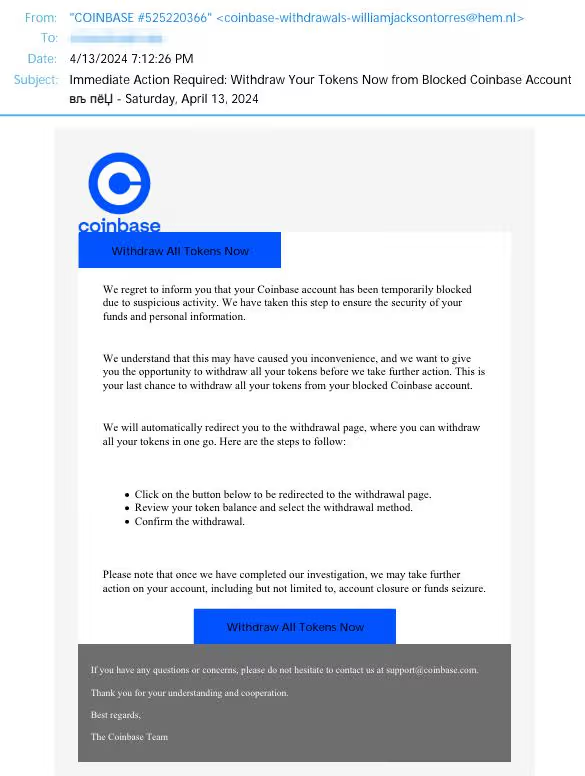 Coinbase phishing email using urgency, account suspension warnings, and withdrawal prompts to trick users into clicking malicious links and surrendering wallet access