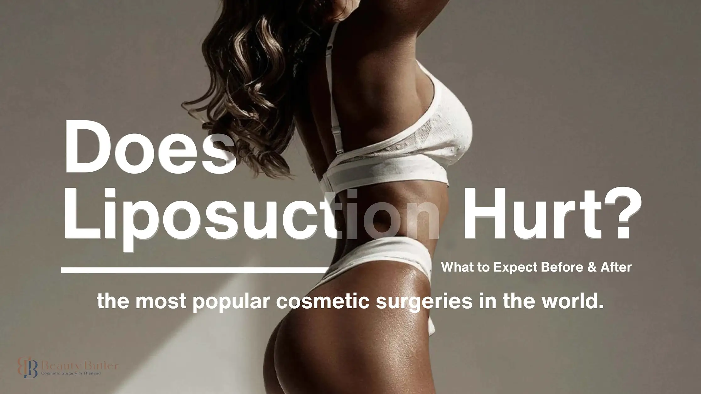 Does Liposuction Hurt? What to Expect Before & After