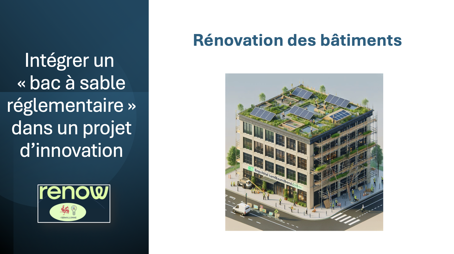 Bacs-à-sable réglementaires : un levier pour accélérer la rénovation énergétique en Wallonie