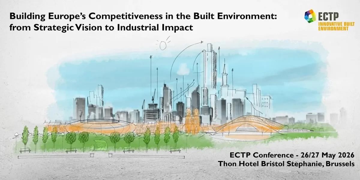 Construire la compétitivité de l'Europe dans l'environnement bâti : de la vision stratégique à l'impact industriel