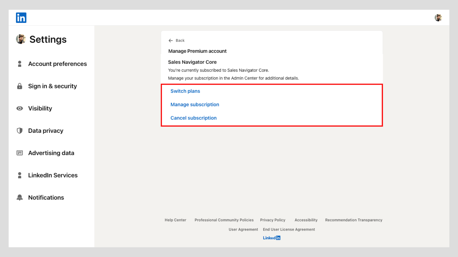 'Cancel subscription' or 'Switch plans' from the LinkedIn Premium account settings