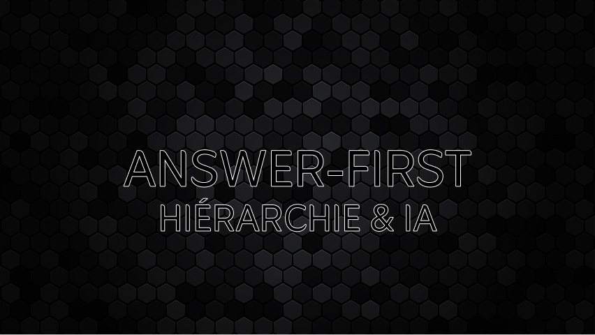 Concevoir une page answer-first : une hiérarchie de titres que les IA savent extraire