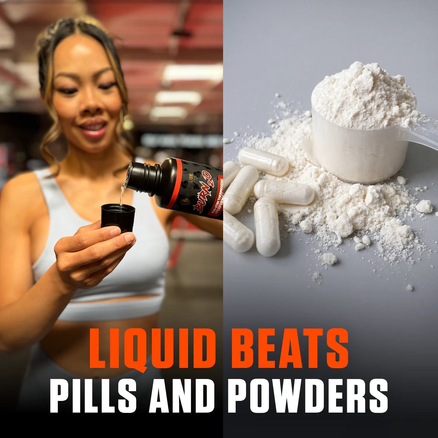 Split image: woman pouring liquid supplement and scoop with white powder and capsules with text liquid beats pills.