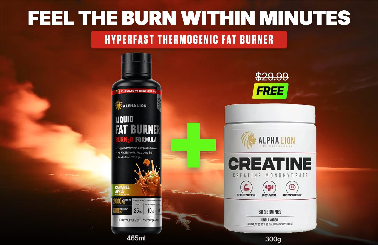 Bottle of Alpha Lion Burn2O Caramel Apple liquid fat burner plus a free tub of Alpha Lion Creatine