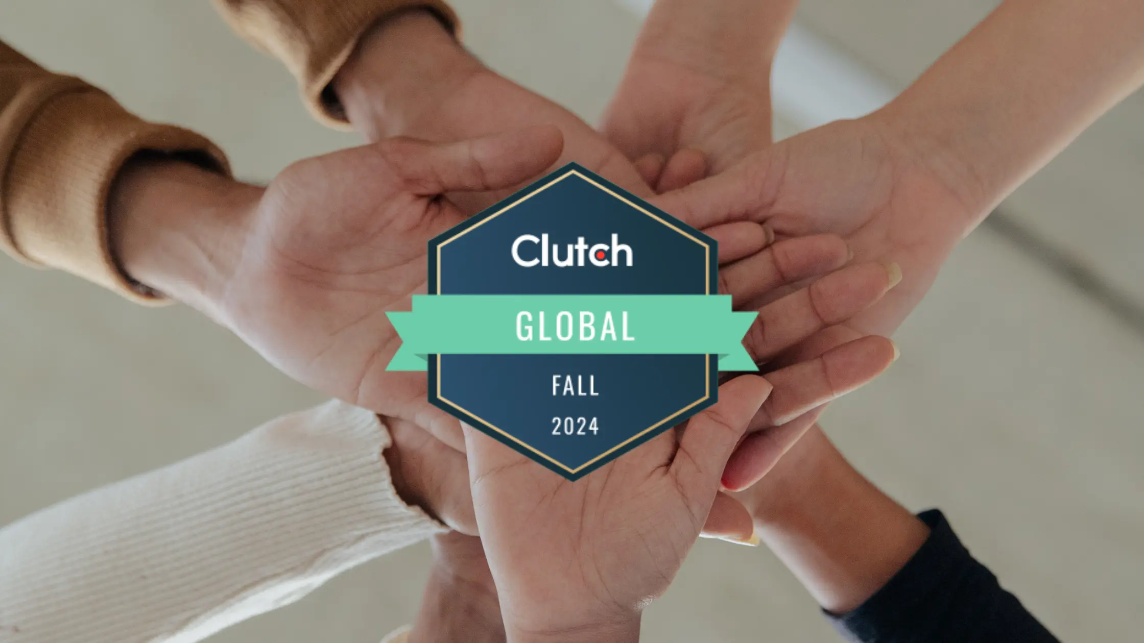Recognized as a global leader by Clutch for Fall 2024
