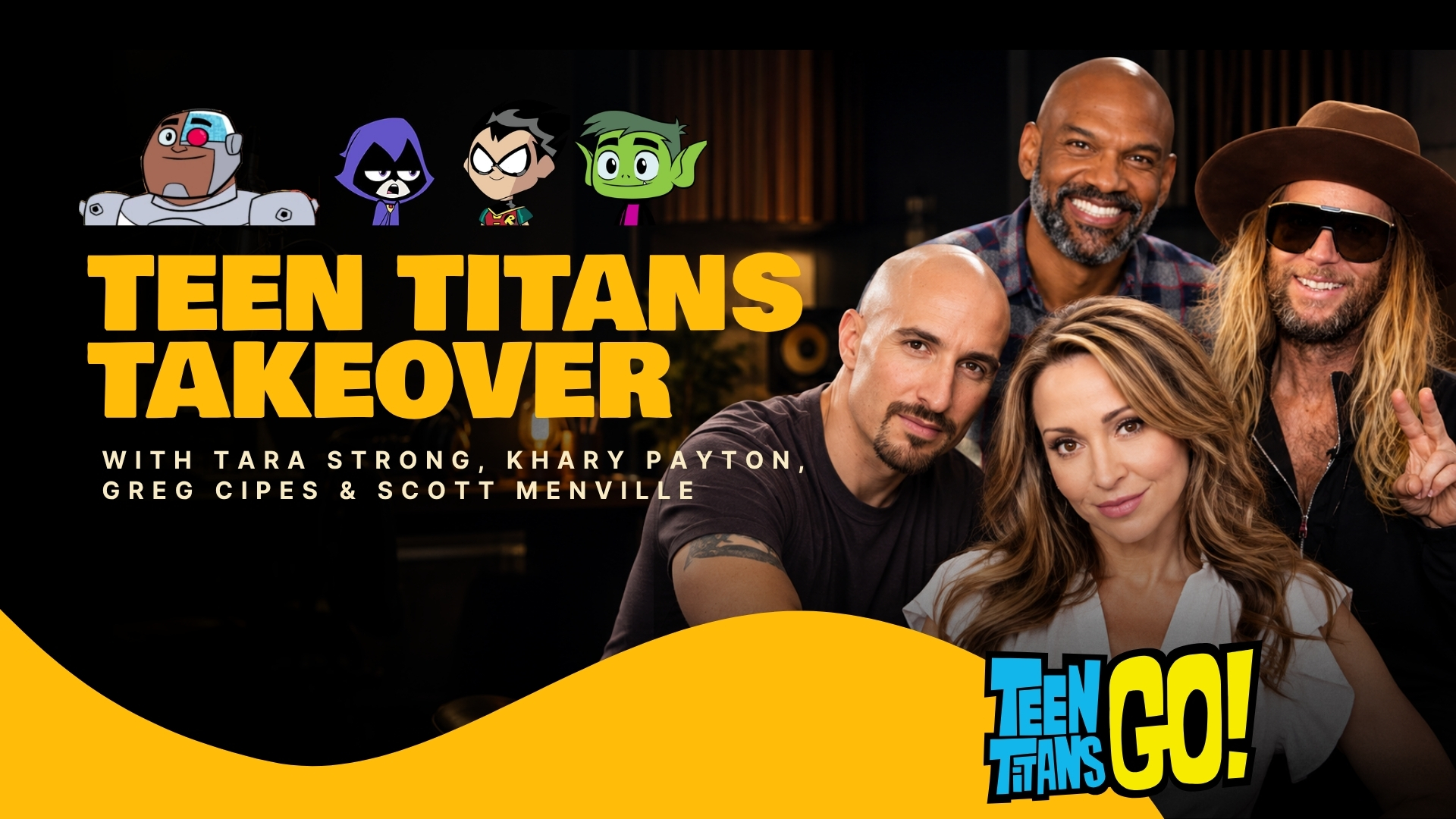 Join Tara Strong, Khary Payton, Greg Cipes, and Scott Menville for an exclusive Legends Live: Titans Takeover session! Dive into the iconic world of Teen Titans as the original voice cast comes together live on Zoom for an interactive Q&A and table read experience. This is your rare chance to connect, go behind the scenes of animation history, and get your questions answered by true industry legends. See you there!