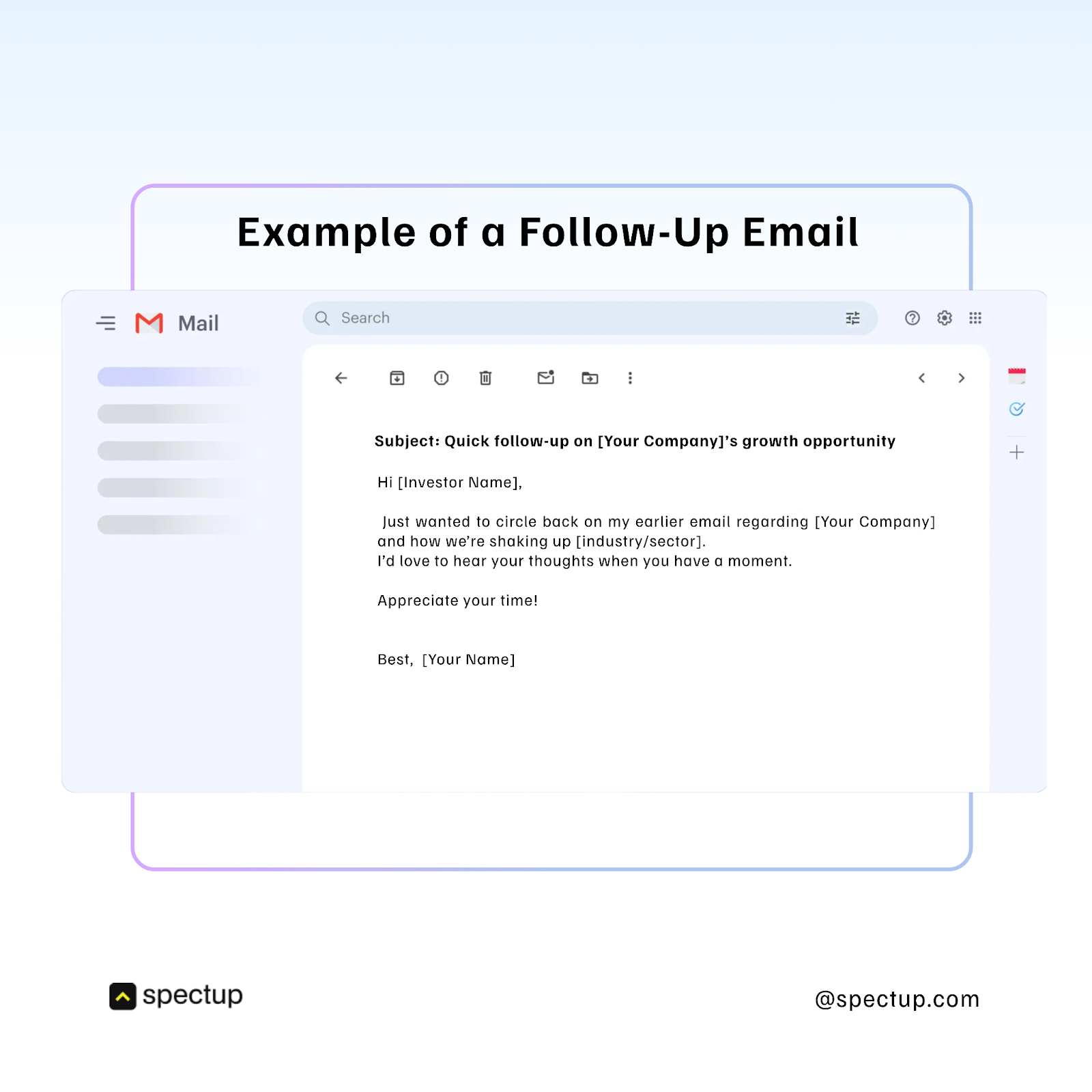"Example of a follow-up email template for investor outreach, showing a concise, polite message to re-engage potential investors regarding a company's growth opportunity