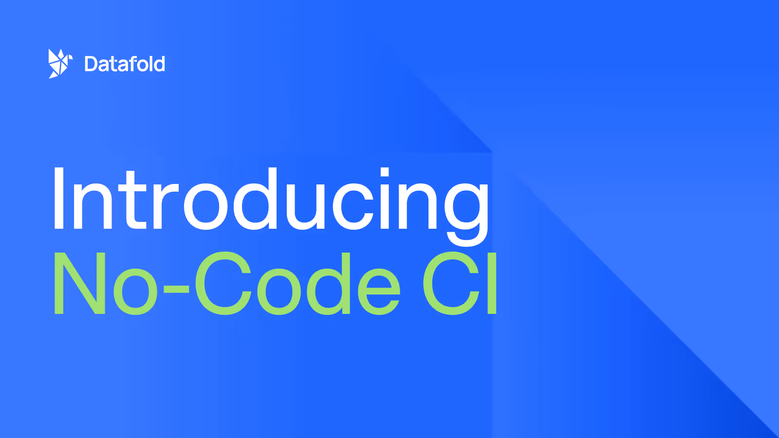 Introducing No-Code CI