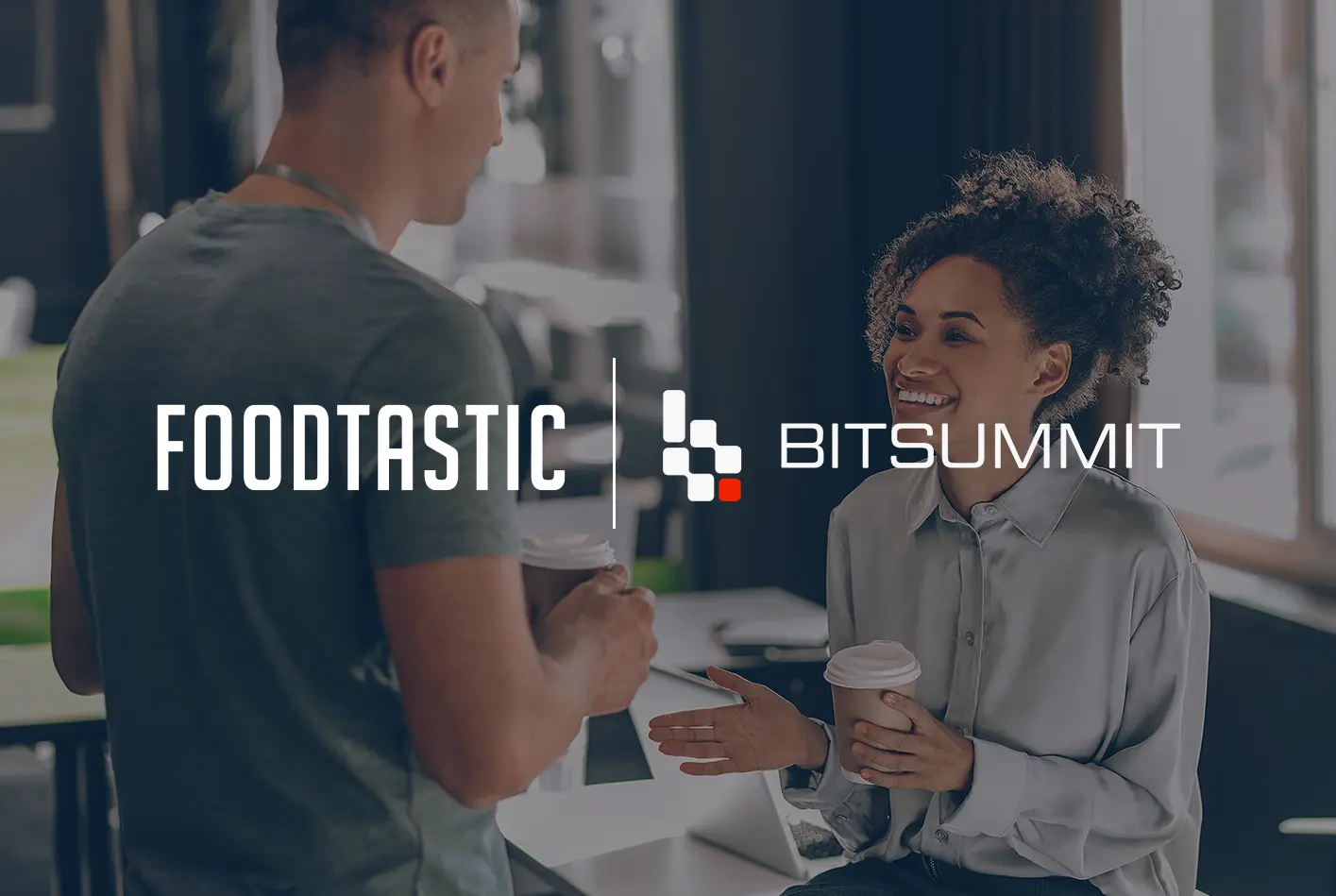 Foodtastic and BITSUMMIT logos over two people chatting over coffee