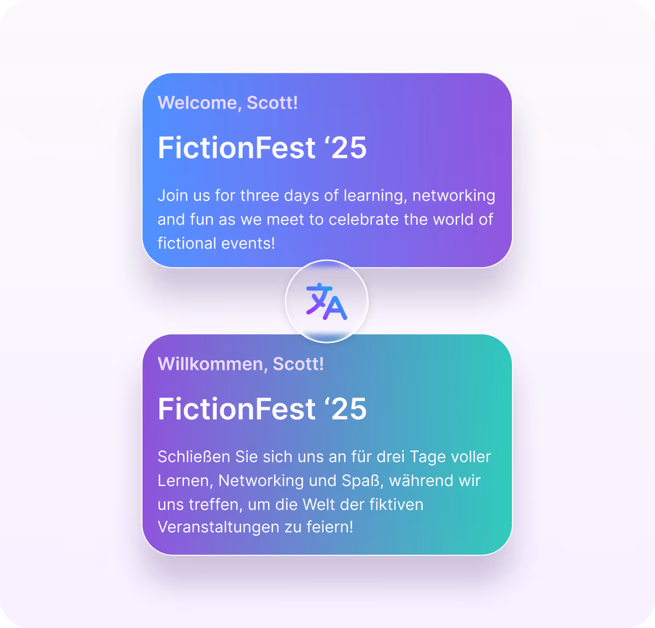 Two gradient text boxes welcoming Scott to FictionFest '25 with event details in English and German, separated by a translation icon.