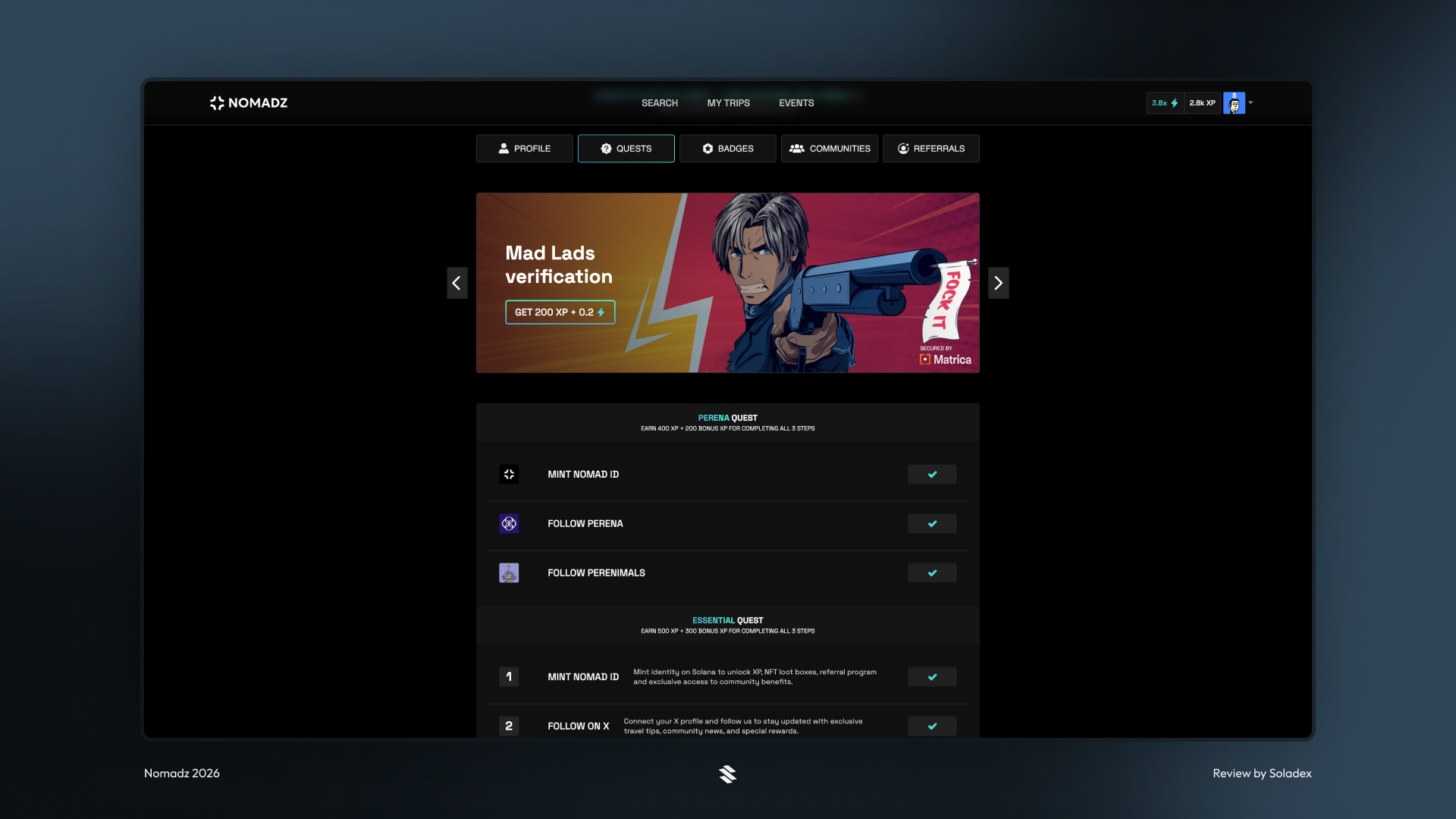 You can earn more XP by completing quests inside the Nomadz app.