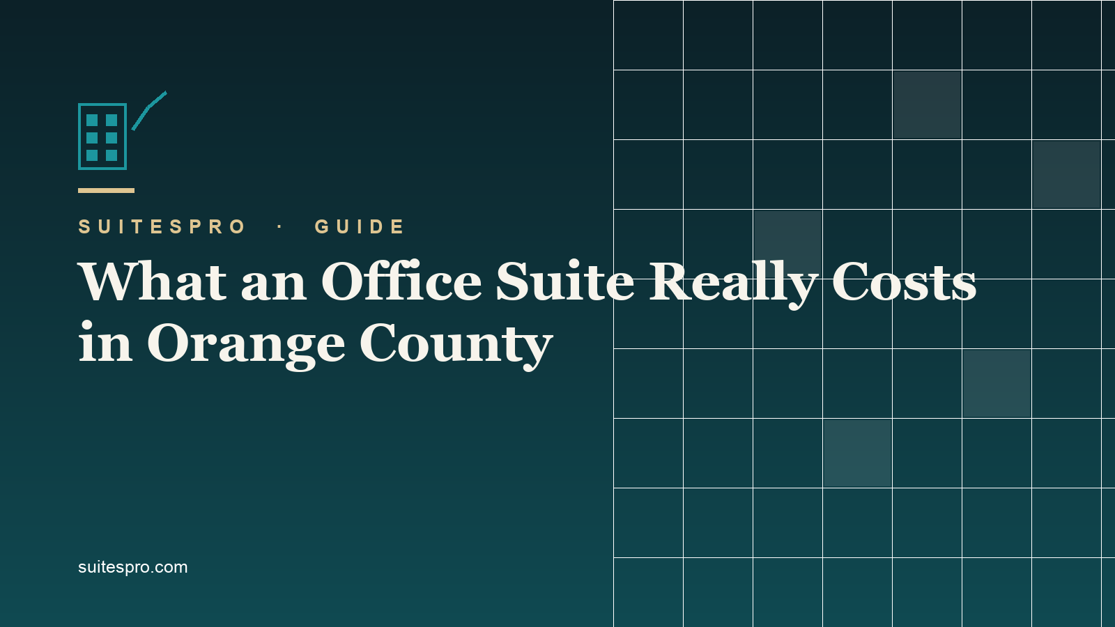How Much Does an Office Suite Cost in Orange County? (2026 Guide)