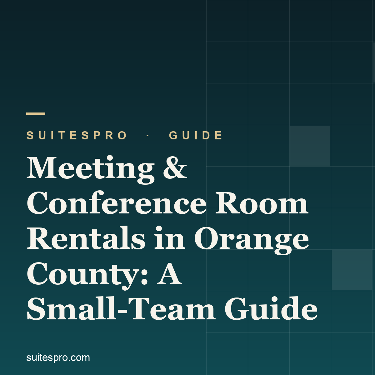 Meeting & Conference Room Rentals in Orange County: A Small-Team Guide