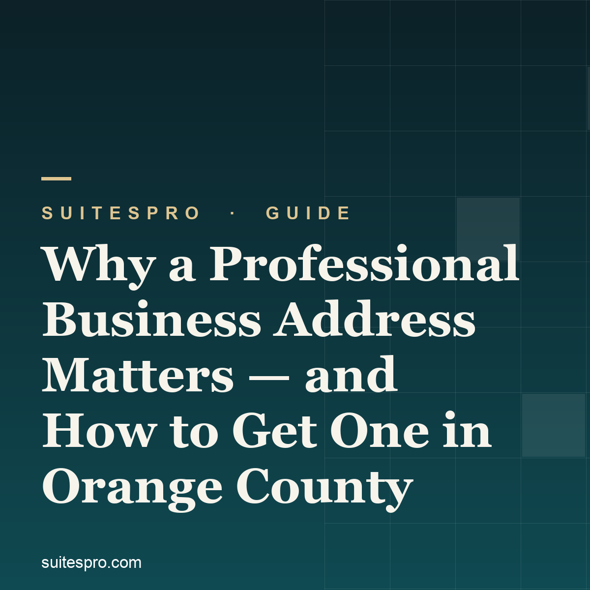 Why a Professional Business Address Matters — and How to Get One in Orange County