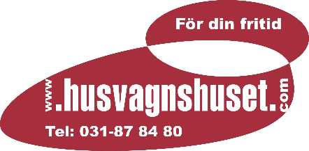 För din fritid www.husvagnshuset.com Tel:031-87 84 80