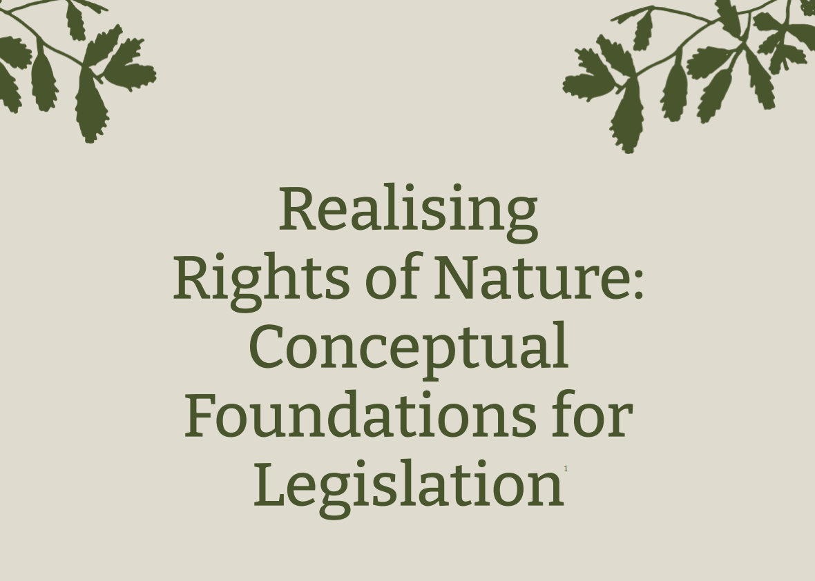 "Realising Rights of Nature: Conceptual Foundations for Legislation" 