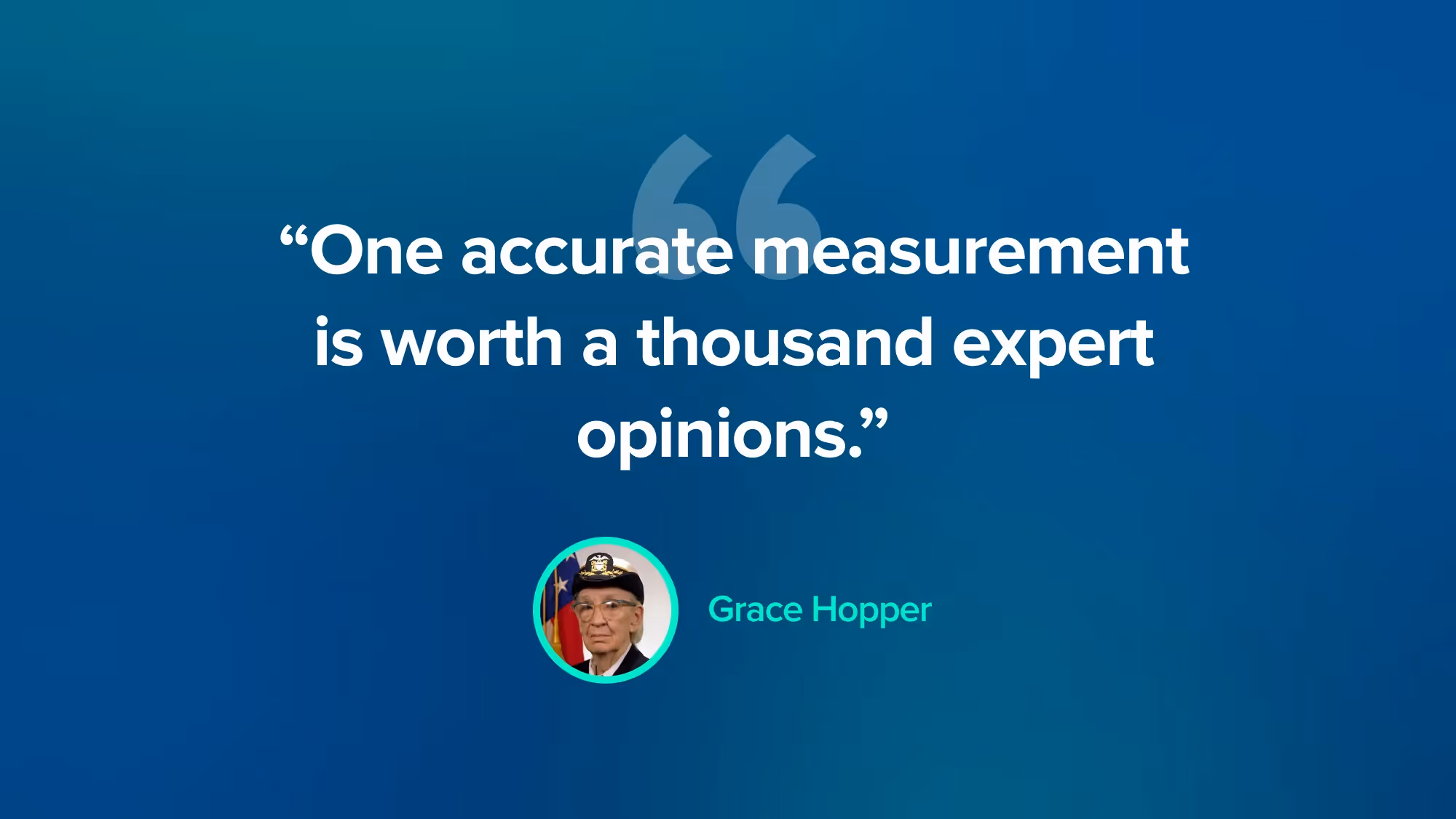 Engineering quotes - Grace Hopper