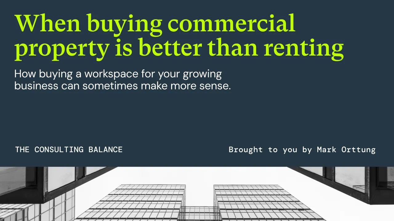 When buying commercial property is better than renting