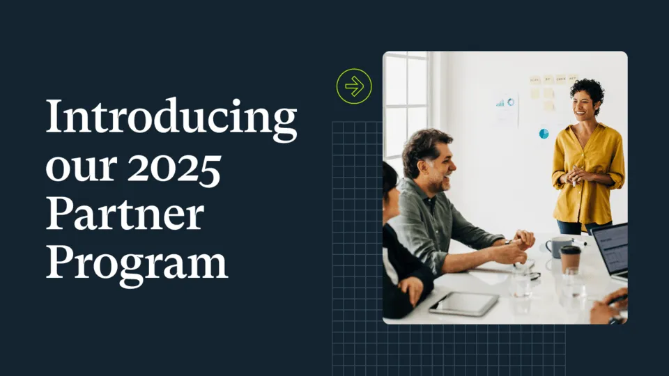 Introducing our 2025 Partner Program