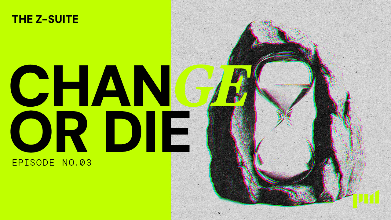Change or Die 