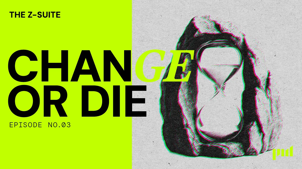 Change or Die 