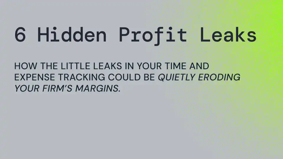 6 profit leaks – and how to plug them with time tracking software