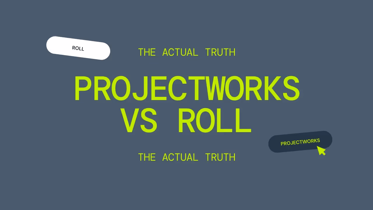 A gray backgorund with green text saying, "The actual truth" and "Projectworks vs ROLL". There are two small buttons, one white that says "ROLL" and one dark gray that says "Projectworks". The "Projectworks" button has a white cursor hovering over it.