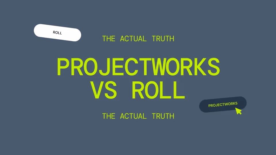 A gray backgorund with green text saying, "The actual truth" and "Projectworks vs ROLL". There are two small buttons, one white that says "ROLL" and one dark gray that says "Projectworks". The "Projectworks" button has a white cursor hovering over it.