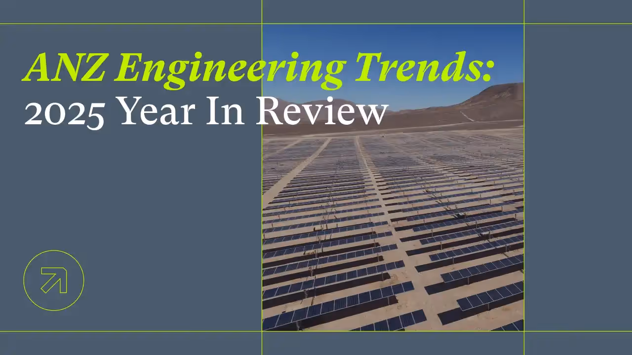 ANZ Engineering 2025 Year in Review