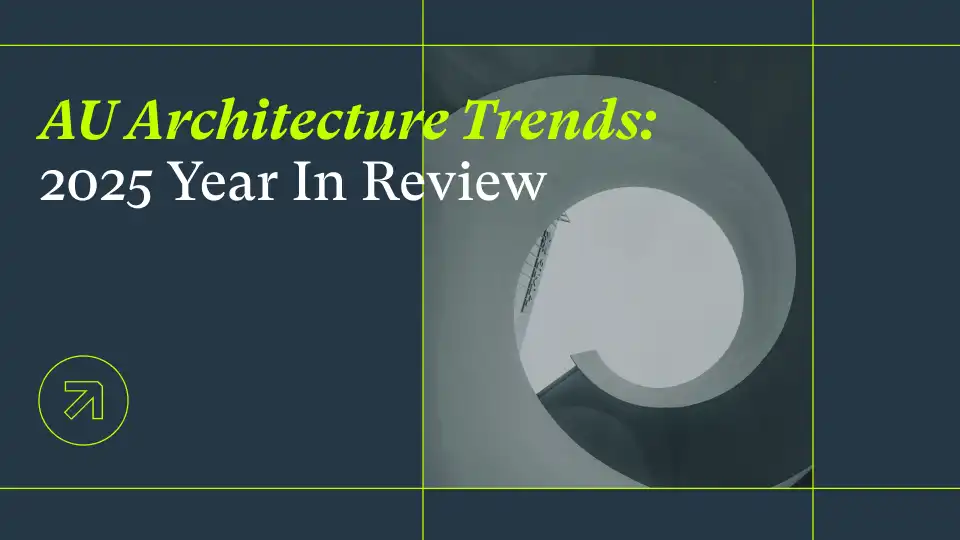 2025 AU Architecture Growth Trends: A Year In Review
