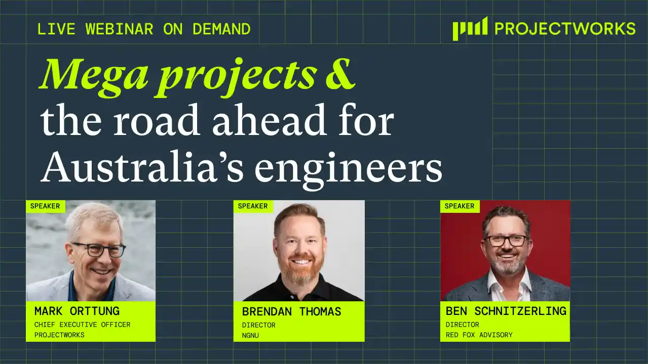 Webinar On Demand: Mega Projects & The Road Ahead for Australia’s Engineers with NGNU & Red Fox Advisory