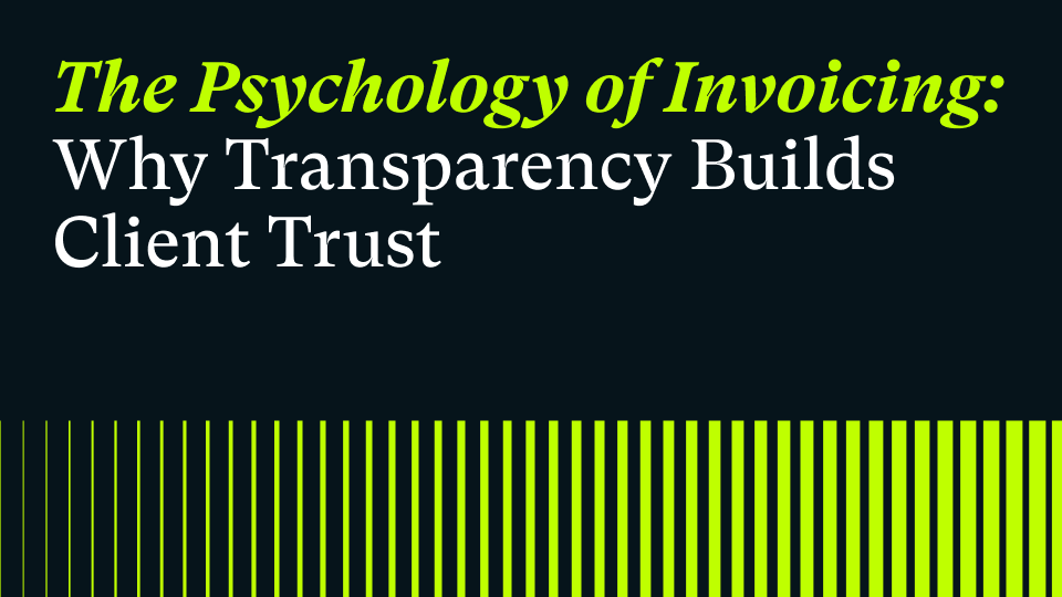 The Psychology of Invoicing: Why Detailed Invoices Build Trust