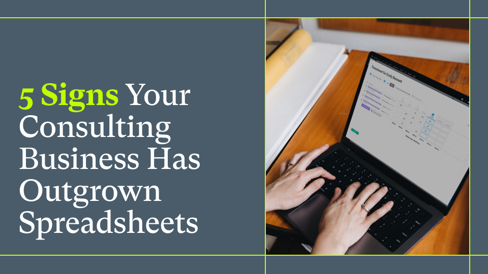 5 Signs It Is Time To Switch From Spreadsheets To PSA Software