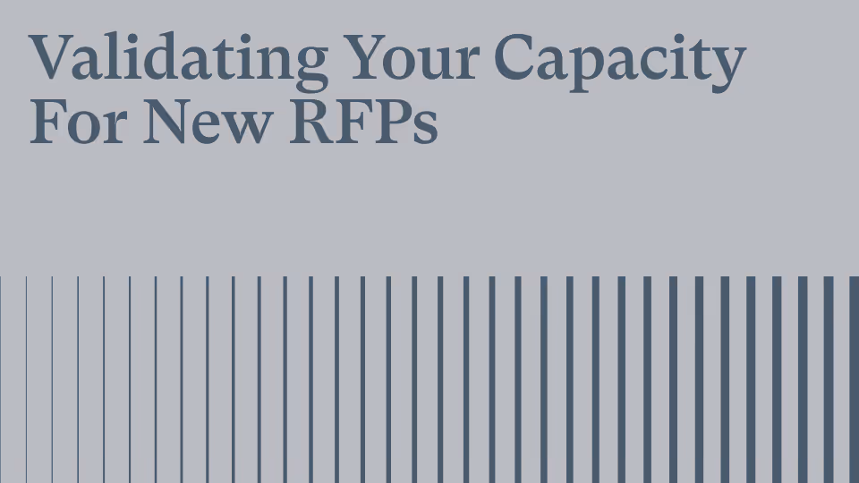 Validating Your Capacity For New RFPs