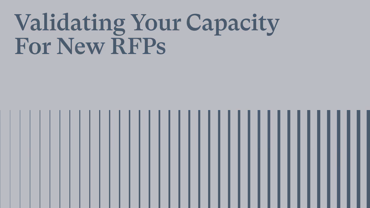 Validating Your Capacity For New RFPs