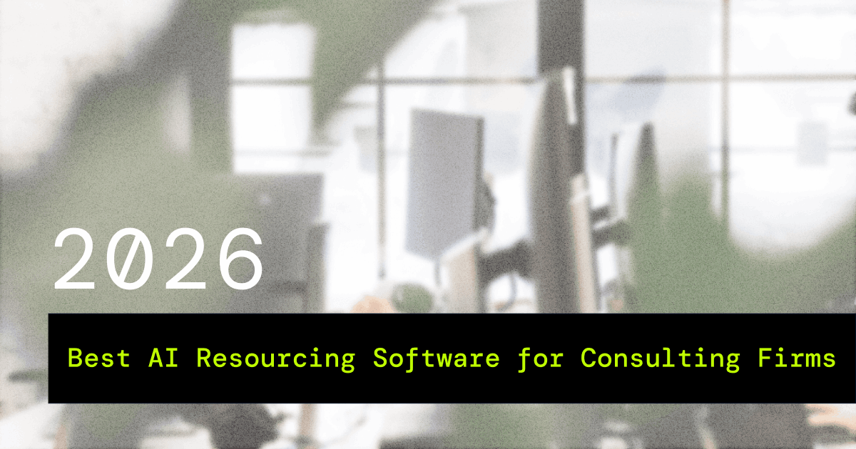Best AI Resourcing Software for Consulting Firms 2026 [Compared]