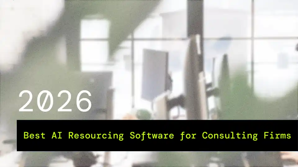 Best AI Resourcing Software for Consulting Firms 2026 [Compared]