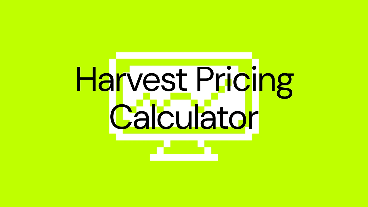Harvest Pricing Calculator